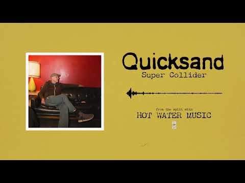 Quicksand - "Supercollider"