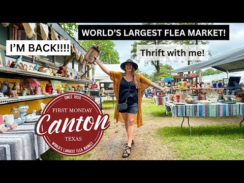 I'M BACK!!! Thrifting The World’s Largest Flea Market | Canton, Texas First Monday Trade Days