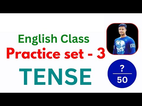 English class 23 Grammar Practice set 3 - TENSE