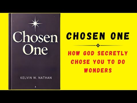 Chosen One: How God Secretly Chose You To Do Wonders (Audiobook)