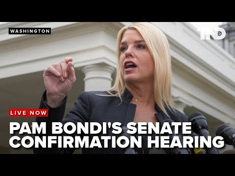 TRUMP TEAM: Pam Bondi’s Senate confirmation hearing for Attorney General