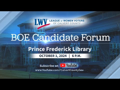 Prince Frederick Library - BOE Candidate Forum - Calvert County, MD