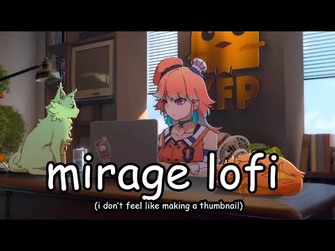 MIRAGE - Takanashi Kiara (Lofi remix)