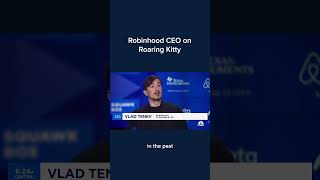 Robinhood CEO on Roaring Kitty