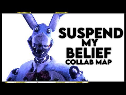 COLLAB MAP | Suspend My Belief - OPEN