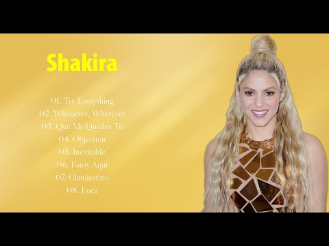 the Best Of Shakira 2022 | List Of The Most Popular Songs Of Shakira | Reggaeton 2022  💘