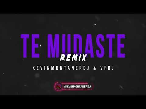 BAD BUNNY - TE MUDASTE (Remix) KEVINMONTANERDJ & VFDJ!