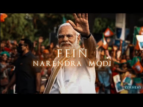 Narendra Modi || Fein [Edit] NAMO 3.0