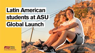 Latin American students at ASU Global Launch