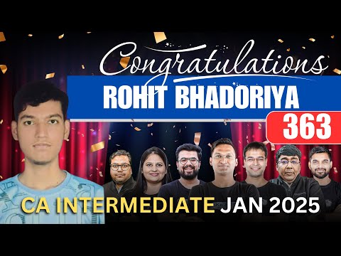 🏆CA Intermediate Jan 25 | Congratulations Rohit Bhadoriya on clearing Both Group 🎉