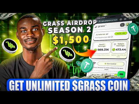 GRASS Airdrop Season 2: How To Earn UNLIMITED $Grass Coin Airdrop | $1,500 is Possible