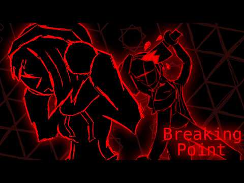 Breaking Point "Animated"