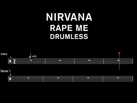 Nirvana - Rape Me - Drumless (with scrolling drum score)