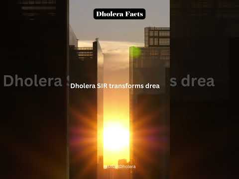 Dholera SIR transforms dreams into reality with its promising investment avenues.