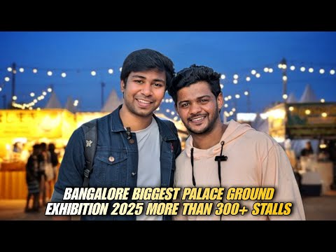 Bangalore biggest palace ground exhibition 2025 agrawal trade fair more then 300+ stalls