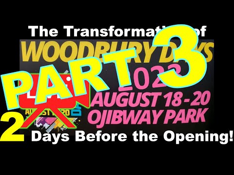 Part 3: Woodbury Days 2023 - 2 Days Before the Opening!