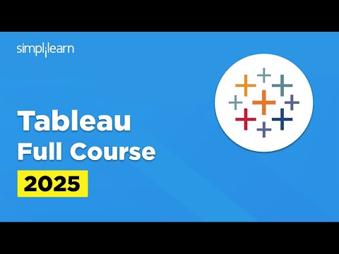 Tableau Full Course | Tableau Training For Beginners | Tableau Projects For Practice | Simplilearn