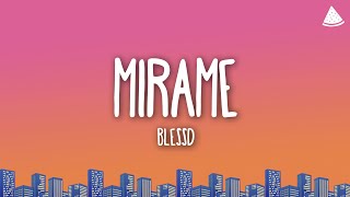 Blessd & Ovy On The Drums - Mírame (Letra/Lyrics)