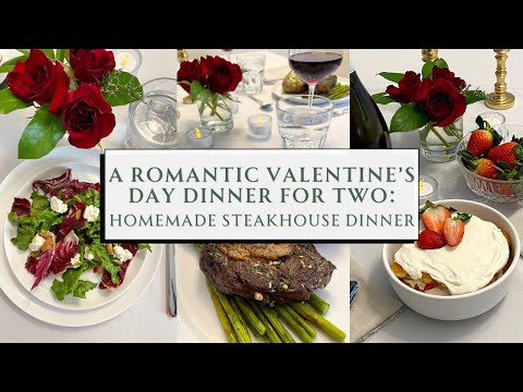 A Romantic Valentine's Day Dinner for Two- Steakhouse Dinner at Home 💝🌹| SEASON & SERVE BLOG