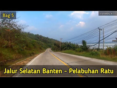 Jalur Selatan Banten : Binuangeun - Pelabuhan Ratu Sukabumi | Jelajah Pesisir Banten Bag 5