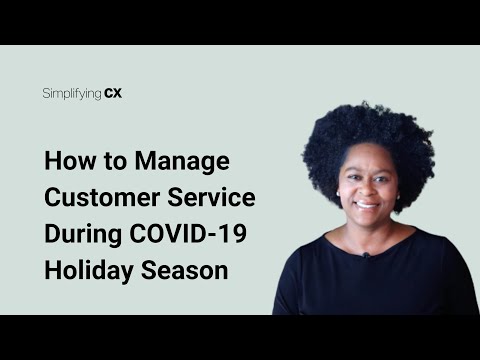 How to Manage Customer Service During COVID-19 Holiday Season