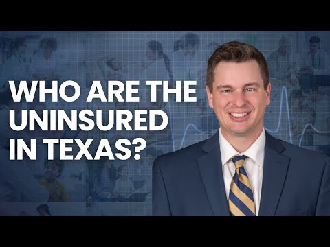 First Look: Who are the Uninsured in Texas?