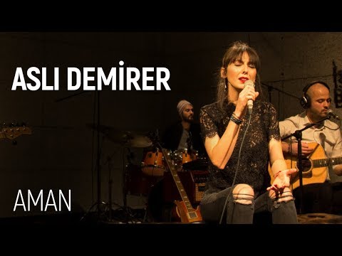 Aslı Demirer - Aman (JoyTurk Akustik)