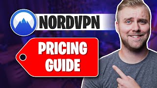 NordVPN Cost & Pricing Plans 🔥 Good Value or Overpriced?