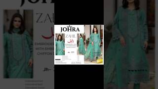 JOHRA ZAHIL EMBROIDERED LAWN WITH EMBROIDERED CHIFFON DUPATTA #johra #fashion #lawndress #orignal