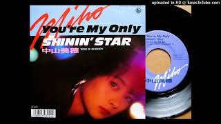 「You're My Only SHININ' STAR 」中山美穂(VINYL)