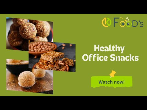 Healthy Office Snacks For Healthier Life | Kandrafoods