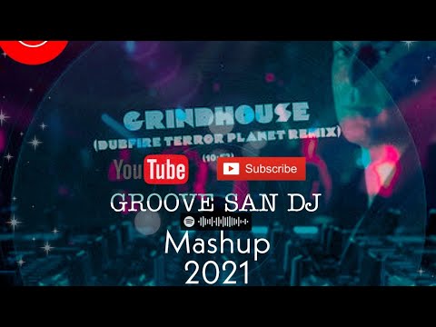 Grindhouse Dubfire Mashup ((Groove San DJ)) 2021 - Preview