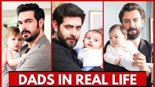 Famous Turkish Actors Who are Already Dads in Real Life | Most Handsome Turkish Actors 2024