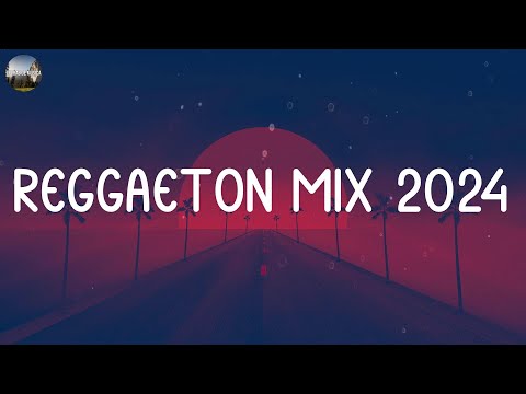 REGGAETON MIX 2024 🔥 LATINO MIX 2024 LO MAS NUEVO 💧 MÚSICA LATINA PARA FIESTAS CALIENTES