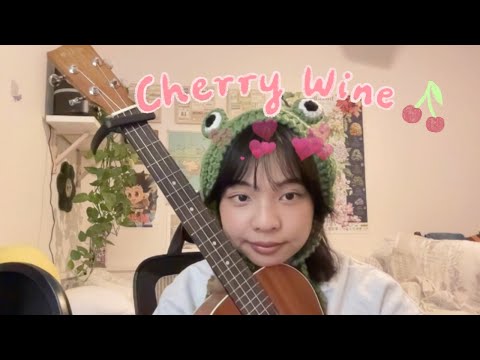 cherry wine - grentperez (uke cover)