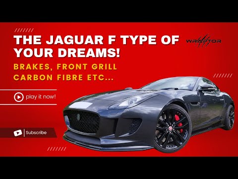 Jaguar F Type - (Custom Brakes, front grill, carbon fibre and more!)