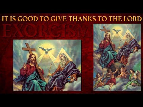 Give Thanks to the LORD Exorcism - Motivation with Reality