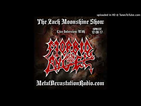 Morbid Angel - Featured Interview - The Zach Moonshine Show - 2017