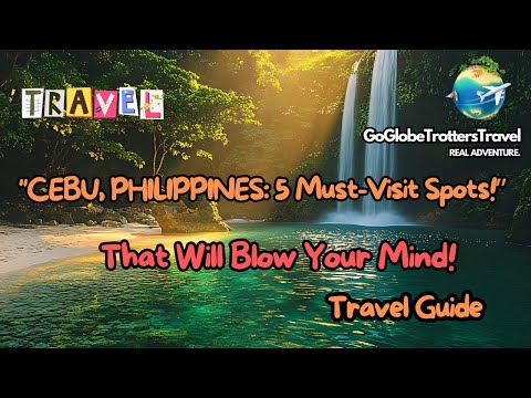 CEBU, PHILIPPINES 5 Must-Visit Spots That Will Blow Your Mind! 🌴 (Travel Guide)