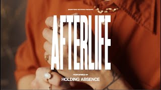 Holding Absence - Afterlife (OFFICIAL MUSIC VIDEO)