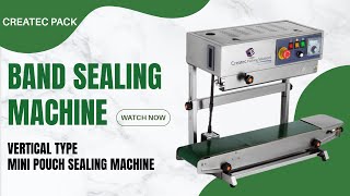 Vertical Continuous Band sealing Machine - Mini Pouch Packing machine