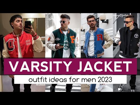 How To Style Varsity Jackets | varsity jacket outfits men _ 2023