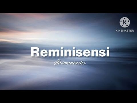 Reminisensi - Insomniacks (lirik)