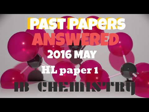 2016 May HL paper 1 [IB Chemistry] ANSWERED/SOLUTIONS/SOLVED