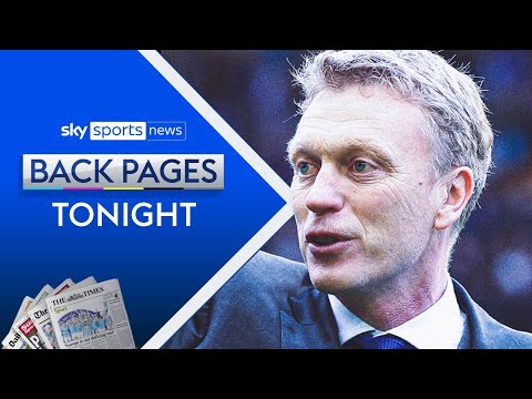 Moyes return to Everton | Amorim’s fight to keep Mainoo | Back Pages Tonight