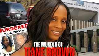 From Law Student to Tragic Mystery: Who Killed Tiane Brown? | Black Girl Gone: A True Crime Podcast