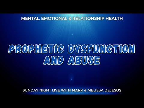 The Damage of Prophetic Dysfunction and Abuse