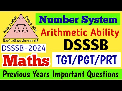 DSSSB TGT PGT PRT Arithmetic Ability Important Questions | Number System Related Questions 2024