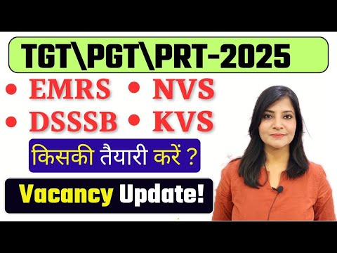 Upcoming Dsssb, Emrs, kvs,nvs vacancy2025 Dsssb update/ TGT PGT PRT exams #ctet2024 #dsssb #kvs #nvs