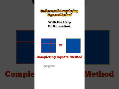 Concept of Completing Square Method with the help of Animation #shorts #ytshorts #primarypioneers